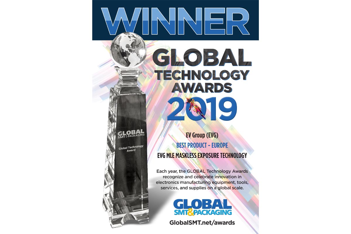 Global Technology Award – Best Product – Europe for EVG® MLE™ Maskless Exposure Technology - 2019